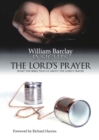 Lord's Prayer : What the Bible Tells Us About the Lord's Prayer - Book