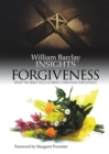 Forgiveness : What the Bible Tells Us About Forgiveness - Book