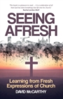 Seeing Afresh : Learning from Fresh Expressions of Church - Book
