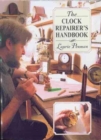 The Clock Repairer's Handbook - Book