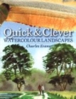 Quick and Clever Watercolour Landscapes - Book