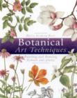 Botanical Art Techniques : Painting and Drawing Flowers and Plants - Book