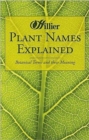 Plant Names Explained : Botanical Terms and Their Meaning - Book