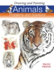 Drawing and Painting Animals : Problems and Solutions - Book