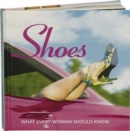 Shoes : The Grace, the Glamour and the Glory... - Book