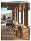 Along Lost Lines - Book