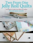 Two from One Jelly Roll Quilts - Book