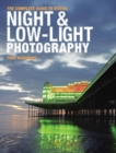 The Complete Guide to Digital Night and Low-Light Photography - Book