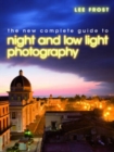The New Complete Guide to Night and Low-Light Photography - Book