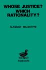 Whose Justice? - Which Rationality? - Book