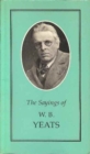 The Sayings of W.B. Yeats - Book