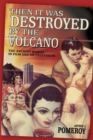 'Then it Was Destroyed by the Volcano' : The Ancient World in Film and on Television - Book