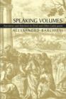 Speaking Volumes : Narrative and Intertext in Ovid and Other Latin Poets - Book