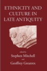 Ethnicity and Culture in Late Antiquity - Book