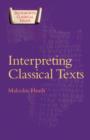 Interpreting Classical Texts - Book