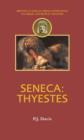 Seneca : "Thyestes" - Book