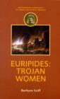Euripides : Trojan Women - Book