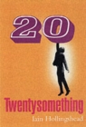 Twenty Something : The Quarter-life Crisis of Jack Lancaster - Book