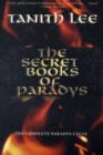 The Secret Books of Paradys : The Complete Paradys Cycle - Book