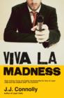 Viva La Madness - Book