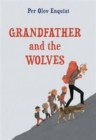 Grandfather and the Wolves - Book