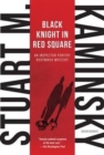 Black Knight in Red Square - Book