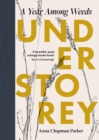 Understorey : A Year Among Weeds - Book