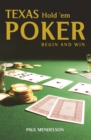 Texas Hold 'Em Poker: Begin and Win - Book