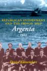 Republican Internment and the Prison Ship "Argenta", 1922 - Book