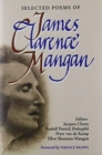 Selected Poems of James Clarence Mangan - Book