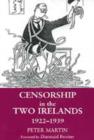 Censorship in the Two Irelands 1922-1939 - Book