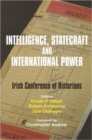 Intelligence, Statecraft and International Power : The Irish Conference of Historians - Book