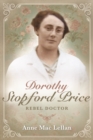 Dorothy Stopford Price : Rebel Doctor - eBook