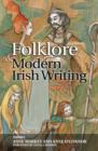 Folklore and Modern Irish Writing - Book