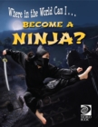Become a Ninja? - eBook