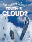 Touch a Cloud? - eBook
