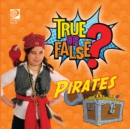 True or False? Pirates - eBook
