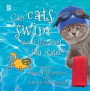 Can cats swim even if they don't like water? : World Book answers your questions about pets and other animals - eBook