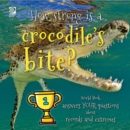 How strong is a crocodile's bite?  World Book answers your questions about records and extremes - eBook
