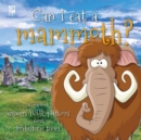 Can I eat a mammoth? : World Book answers your questions about prehistoric times - Book