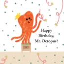 Happy Birthday, Mr. Octopus! - eBook