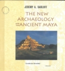 The New Archaeology And The Ancient Maya - Book