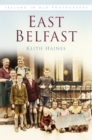 East Belfast : Images of Ireland - Book