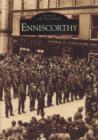Enniscorthy: Images of Ireland - Book