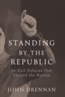 50 Dail Debates that Shaped the Nation - eBook