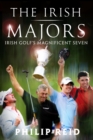 The Irish Majors: The Story Behind the Victories of Ireland's Top Golfers -  Rory McIlroy, Graeme McDowell, Darren Clarke and Padraig Harrington - eBook