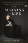 The Meaning of Life with Gay Byrne - eBook