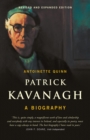 Patrick Kavanagh, A Biography : The Acclaimed Biography of One of the Foremost Irish Poets of the 20th Century - eBook