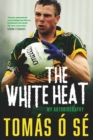 The White Heat : My Autobiography - Book
