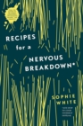 Recipes for a Nervous Breakdown - Book
